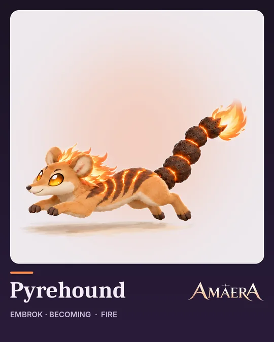Pyrehound, a becoming of Embrok