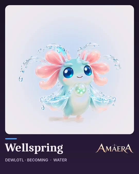 Wellspring, a becoming of Dewlotl